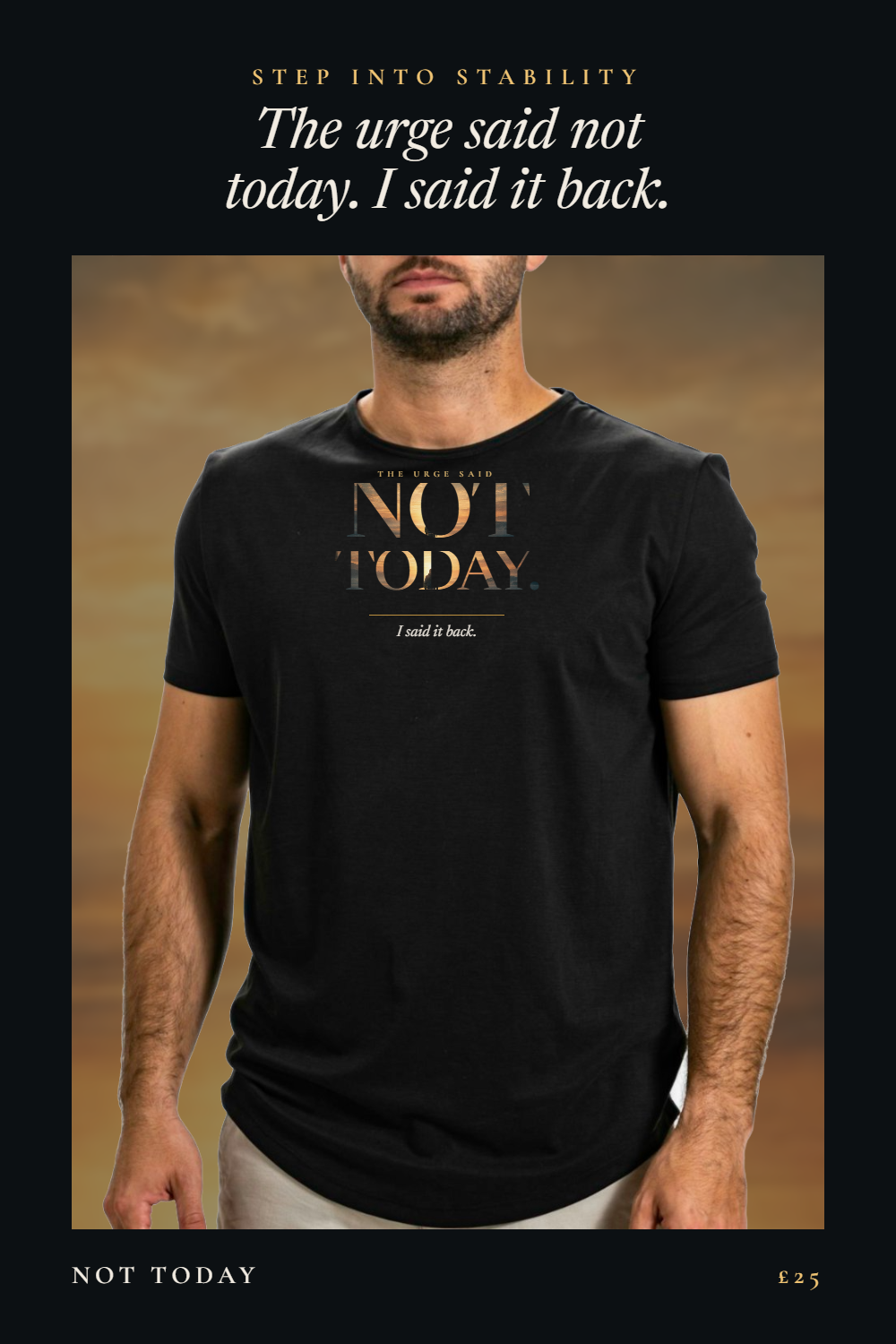 The urge said not today. I said it back. Not Today tee, £25